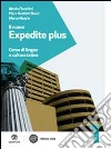 IL NUOVO EXPEDITE PLUS - EDIZIONE MISTA libro