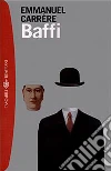 Baffi libro