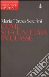 Come si fa un tema in classe libro
