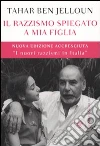 Il Razzismo spiegato a mia figlia Il Razzismo spiegato a mia figlia