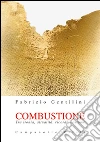 Combustione. Tra ironia, attualità, ricordi, costume libro