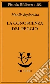 La conoscenza del peggio libro