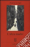 L'altra madre libro
