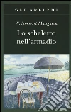 Lo scheletro nell'armadio libro