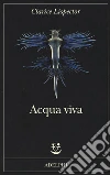 Acqua viva libro