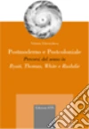 Postmoderno e postcoloniale. Percorsi del senso in Byatt, Thomas, White e Rushdie libro