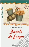 Favole di Esopo Favole di Esopo