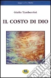 Il costo di Dio libro