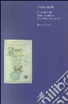 L'oro verde. I boschi nello Stato Pontificio tra XVIII e XIX secolo libro
