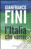 L'Italia che vorrei libro
