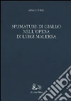 Sfumature di giallo nell'opera di Luigi Malerba libro
