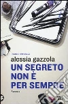 Un segreto non è per sempre libro