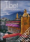 Tibet. Il tetto del mondo tra passato e presente libro