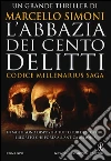 L'abbazia dei cento delitti libro