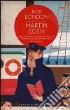 Martin Eden. Ediz. integrale libro