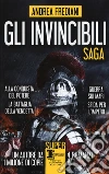Gli invincibili. Saga: Alla conquista del potere-La battaglia della vendetta-Guerra sui mari-Sfida per l'impero libro