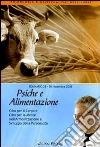 Psiche e alimentazione. Audiolibro. CD Audio formato MP3 libro