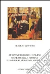 Nei pensieri degli uomini. Momenti della fortuna di Ambrogio, Girolamo, Agostino Nei pensieri degli uomini. Momenti della fortuna di Ambrogio, Girolamo, Agostino