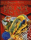 Nel Regno della Fantasia. Ediz. speciale libro