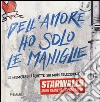 Dell'amore ho solo le maniglie libro