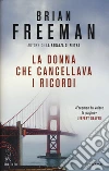 La donna che cancellava i ricordi libro