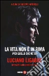 La vita non è in rima (per quello che ne so). Intervista sulle parole e i testi libro
