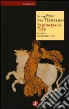 In principio fu Troia. L'Europa nel mondo antico libro