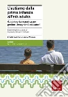 L'autismo dalla prima infanzia all'età adulta. Guida teorica e pratica per genitori, insegnati, educatori libro