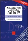 Prove di lettura e scrittura MT 16-19. Batteria per la verifica degli apprendimenti e la diagnosi di dislessia e disortografia. Con CD-ROM libro
