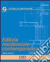 Edilizia residenziale contemporanea. Con CD-ROM Edilizia residenziale contemporanea. Con CD-ROM