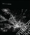 Firenze il progetto urbanistico. Scritti e contributi 1975-2010 Firenze il progetto urbanistico. Scritti e contributi 1975-2010