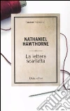 La lettera scarlatta La lettera scarlatta