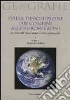 Dalla dissoluzione dei confini alle euroregioni. Le sfide dell'innovazione didattica permanente (1) Dalla dissoluzione dei confini alle euroregioni. Le sfide dell'innovazione didattica permanente (1)