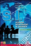 INFORMATICA IN AZIENDA 2 BIEN SIST.INFOR.AZIENDALI libro