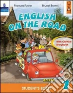 English on the road. Student's book. Per la Scuola elementare (3) libro