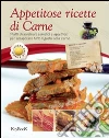 Appetitose ricette di carne Appetitose ricette di carne
