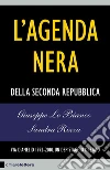 L'agenda nera della seconda Repubblica. Via D'Amelio 1992-2010. Un depistaggio di Stato libro