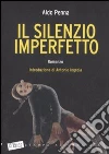 Il Silenzio imperfetto libro