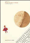 Altri fiumi, altre valli, altre campagne e altre storie di grafica. Ediz. illustrata libro