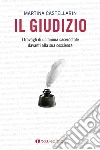Il Giudizio. I travagli di un'anima sacerdotale davanti alla sua coscienza libro