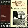 La fine è il mio inizio. Audiolibro. 12 CD Audio libro