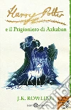 Harry Potter e il prigioniero di Azkaban libro