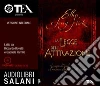 La legge dell'attrazione. Audiolibro. 2 CD Audio formato MP3. Ediz. integrale libro