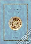 Medioevo greco. Rivista di storia e filologia bizantina. Ediz. multilingue (12) Medioevo greco. Rivista di storia e filologia bizantina. Ediz. multilingue (12)