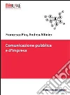 Comunicazione pubblica e d'impresa libro