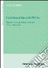 I sogni imperiali di Peron. Ascesa e crollo della politica estera peronista libro