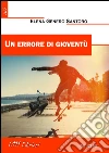 Un errore di gioventù libro
