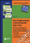 Corso di aggiornamento e video per operatori di gru a torre. Con DVD libro