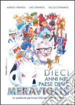 Dieci anni nel paese delle meraviglie. La pubblicità per Linea GIG dal 1976 al 1986