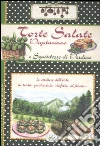 Torte salate vegetariane e squisitezze di verdure Torte salate vegetariane e squisitezze di verdure